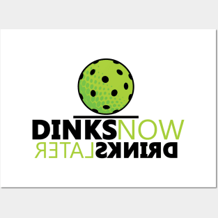 Dink Now Drink Later Posters and Art